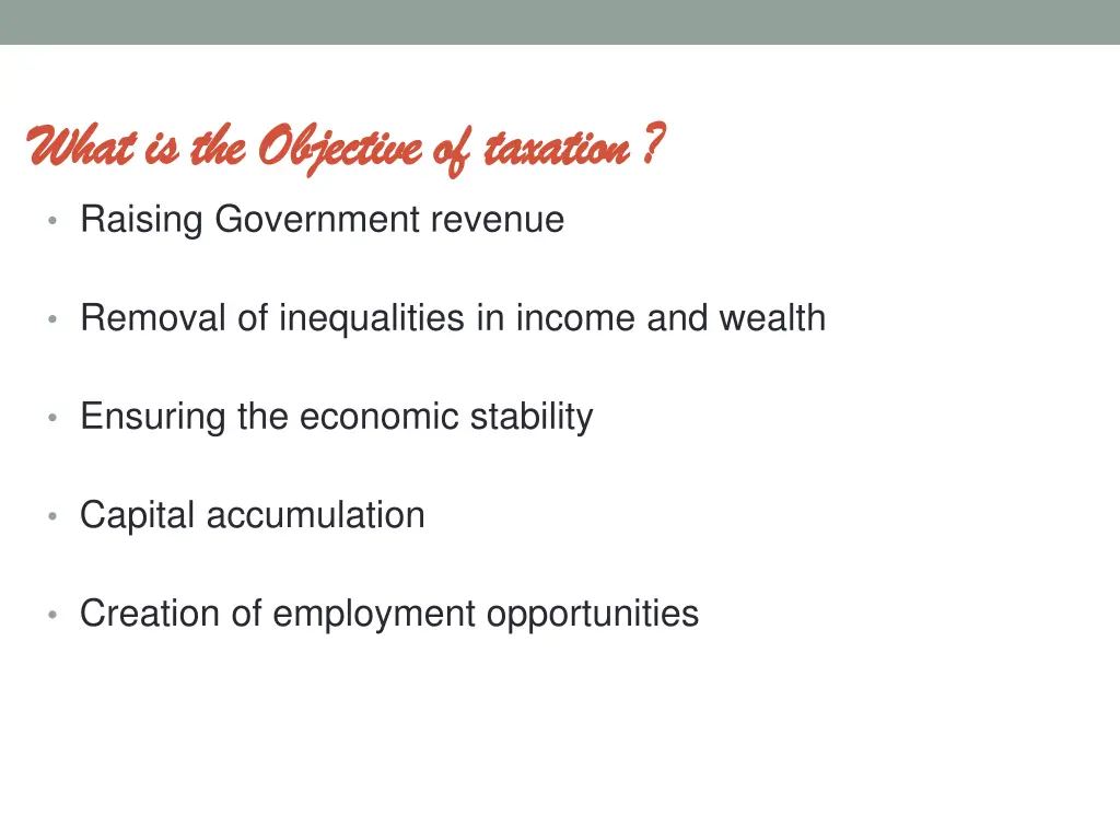 what is the objective of taxation what