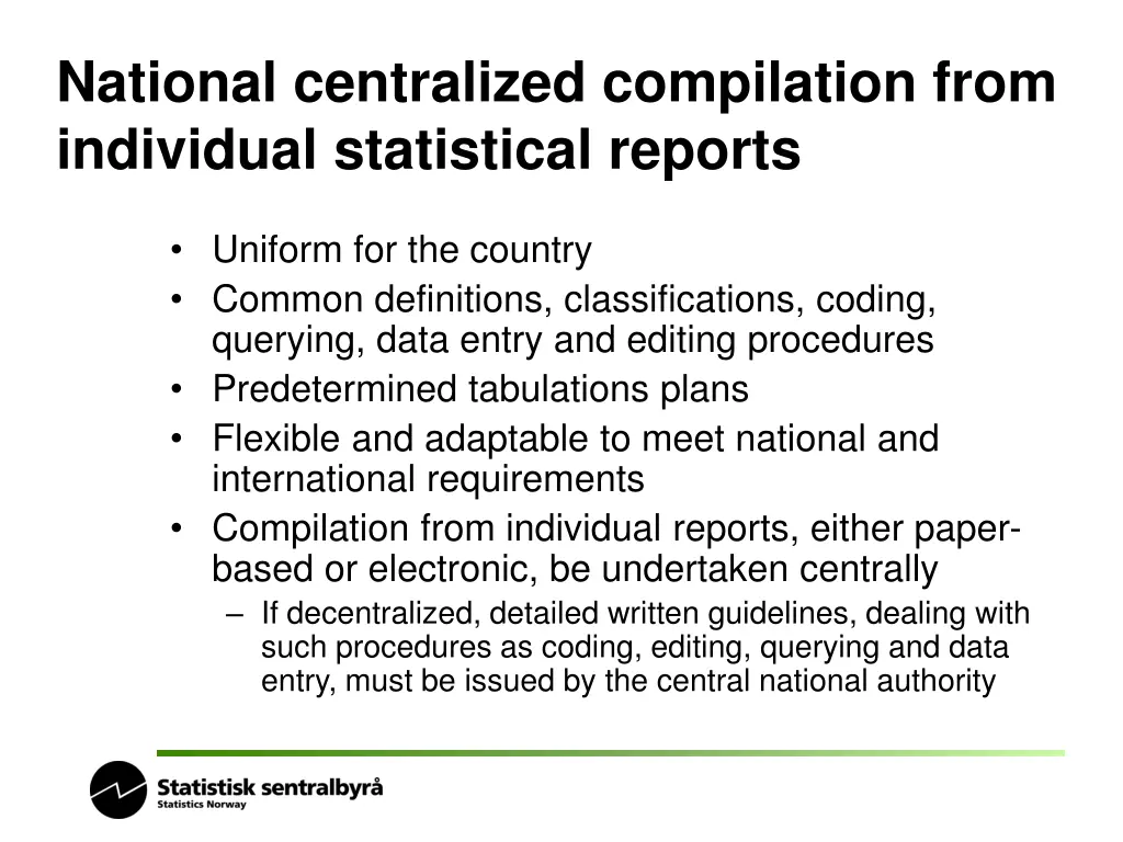 national centralized compilation from individual