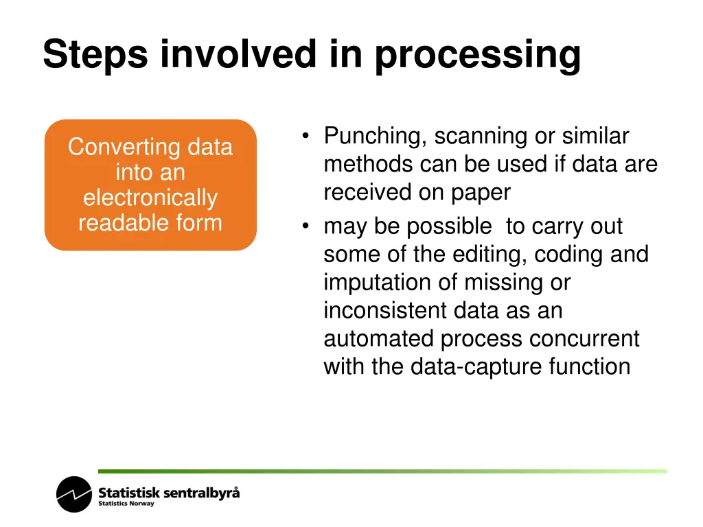 steps involved in processing essential