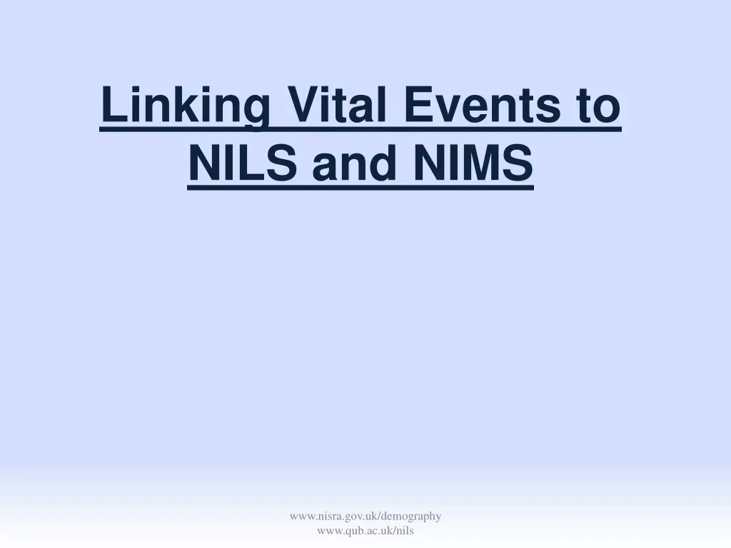linking vital events to nils and nims