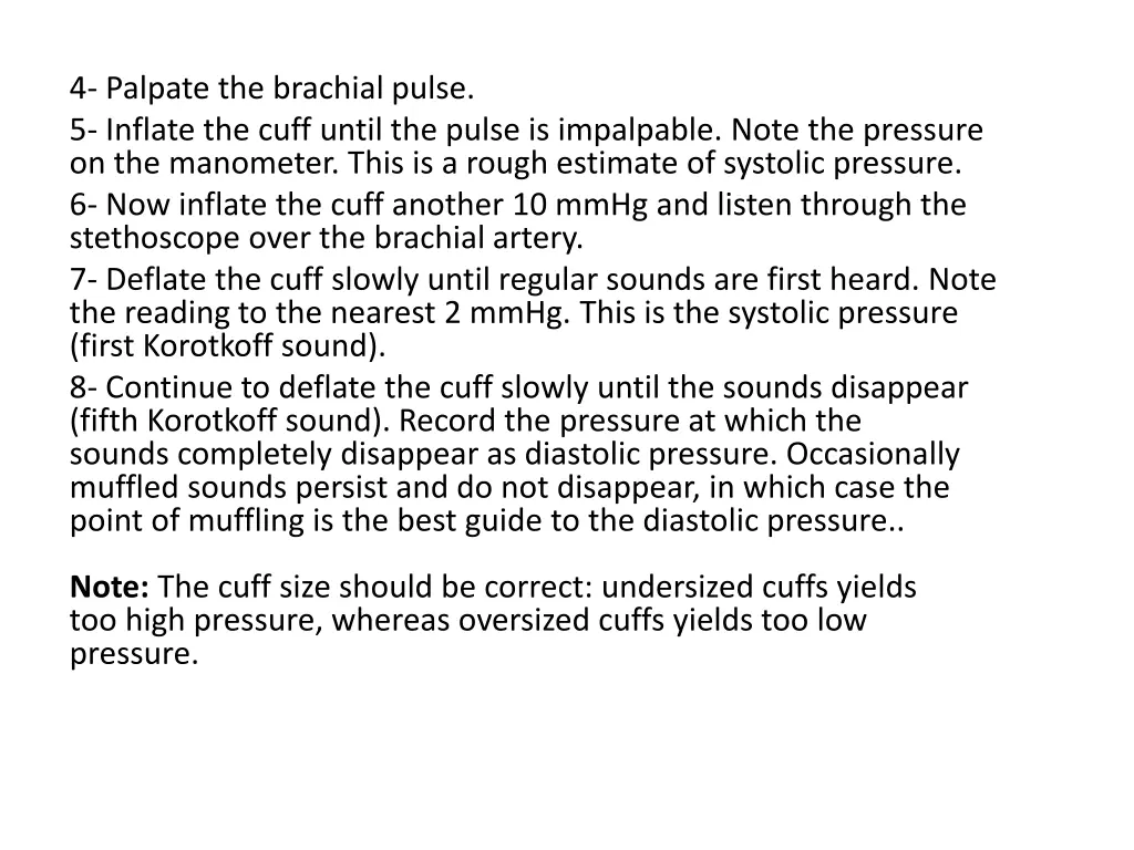4 palpate the brachial pulse 5 inflate the cuff