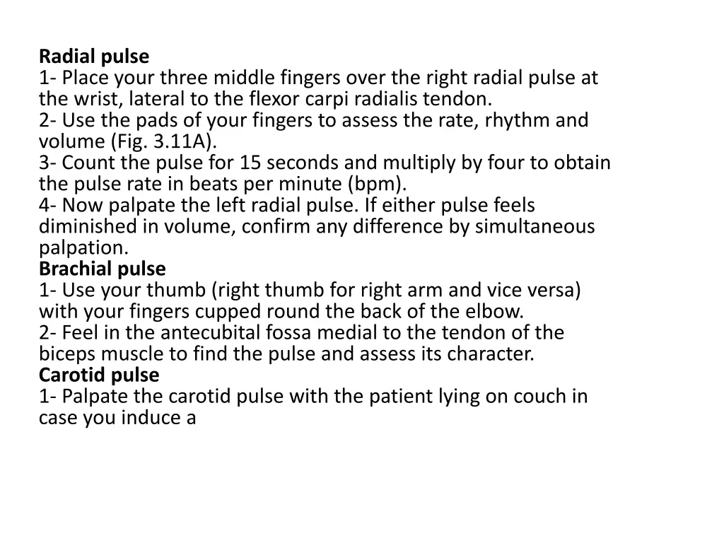 radial pulse 1 place your three middle fingers
