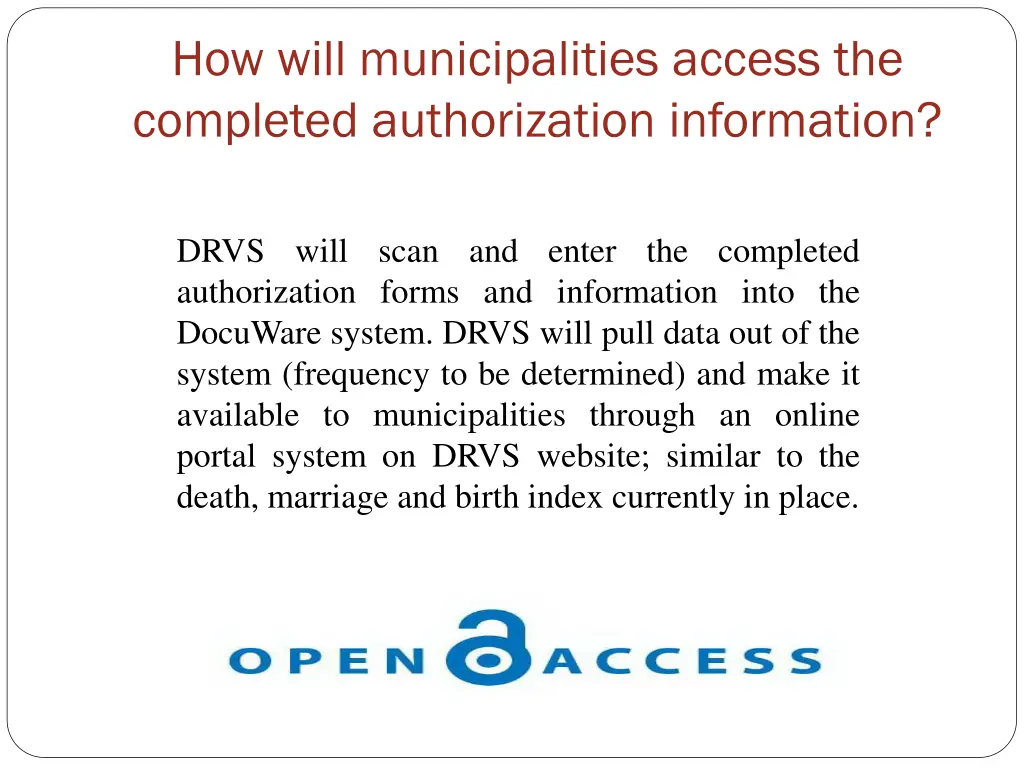 how will municipalities access the completed