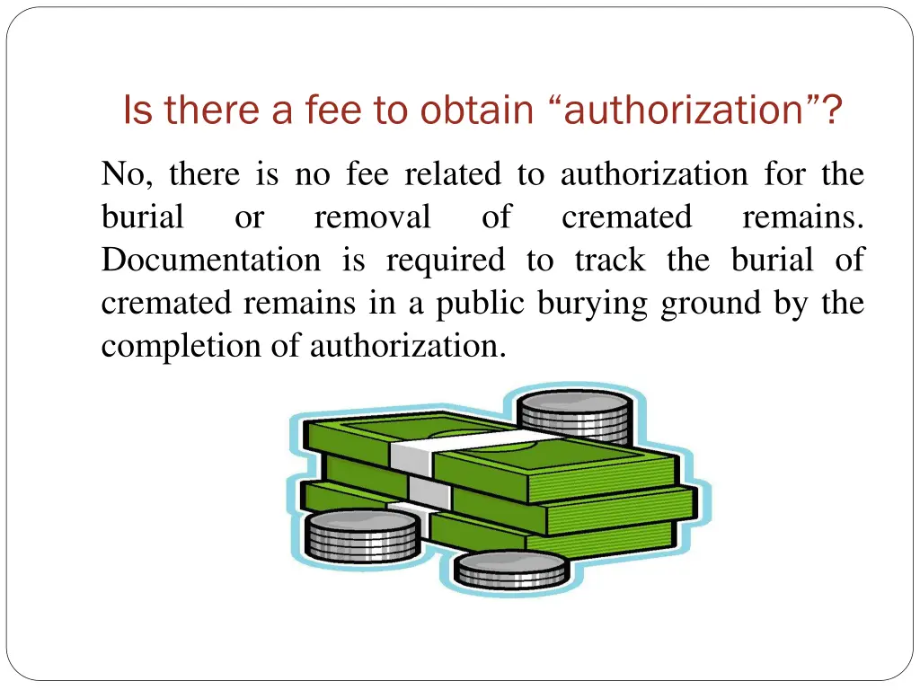 is there a fee to obtain authorization