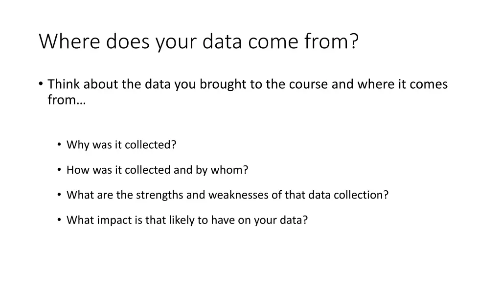 where does your data come from