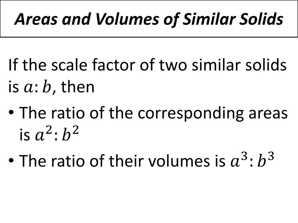 areas and volumes of similar solids