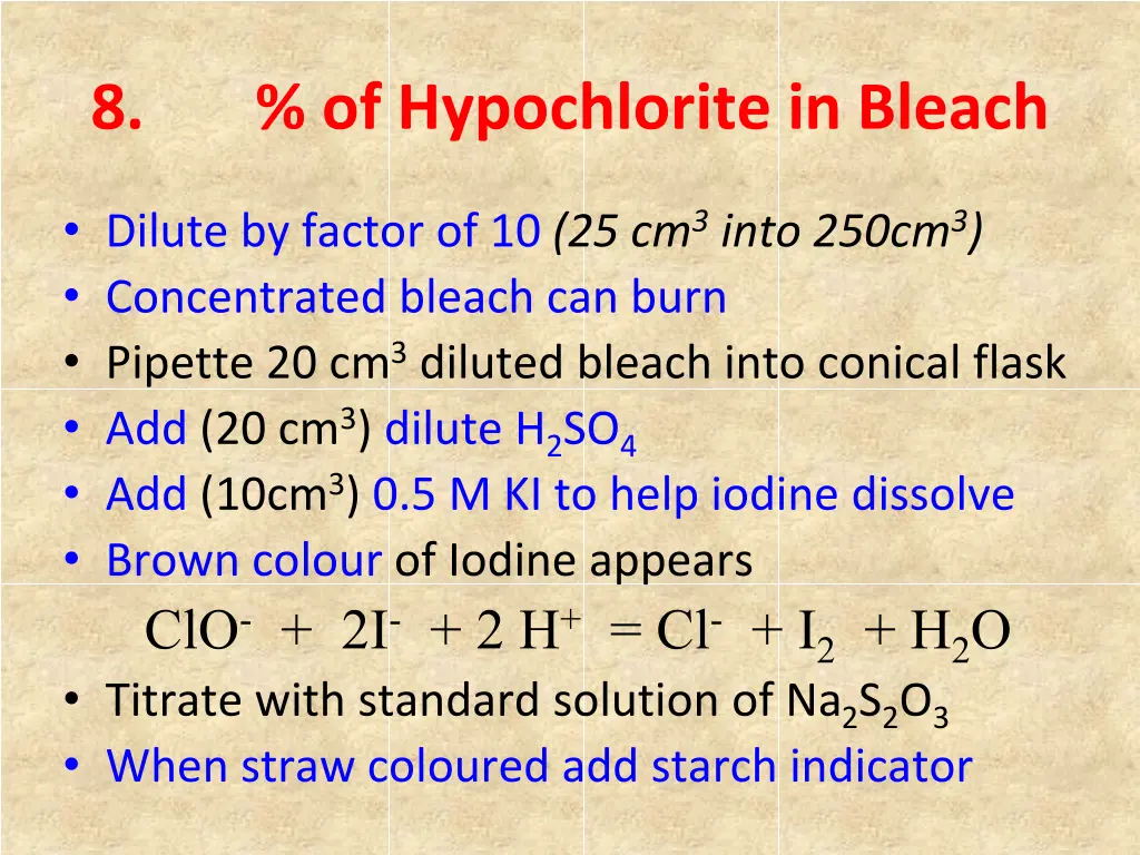 8 of hypochlorite in bleach