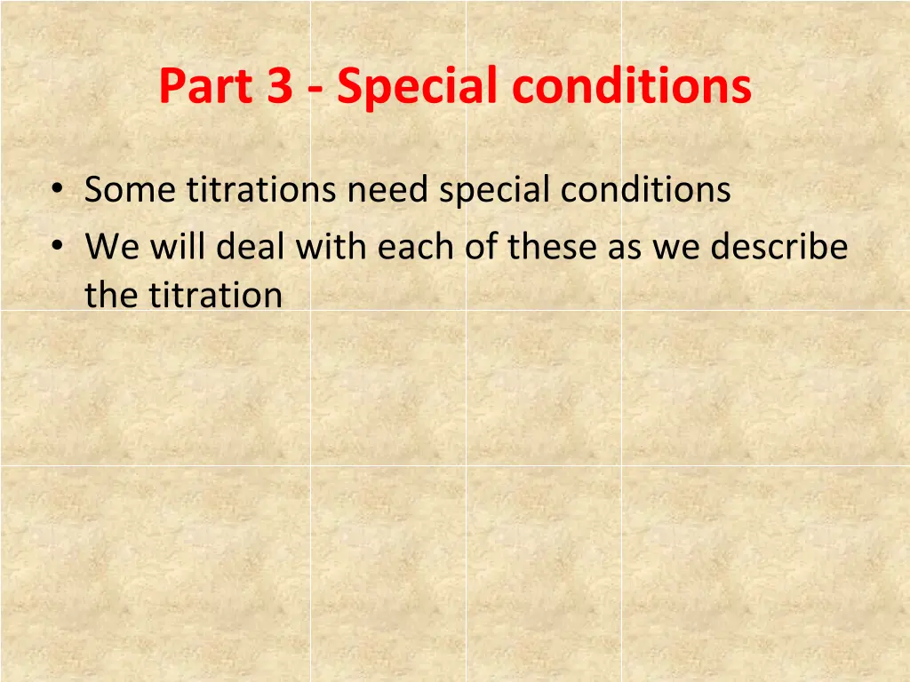 part 3 special conditions
