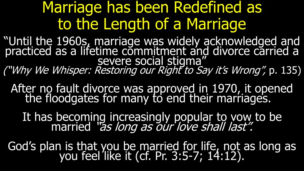 marriage has been redefined as to the length