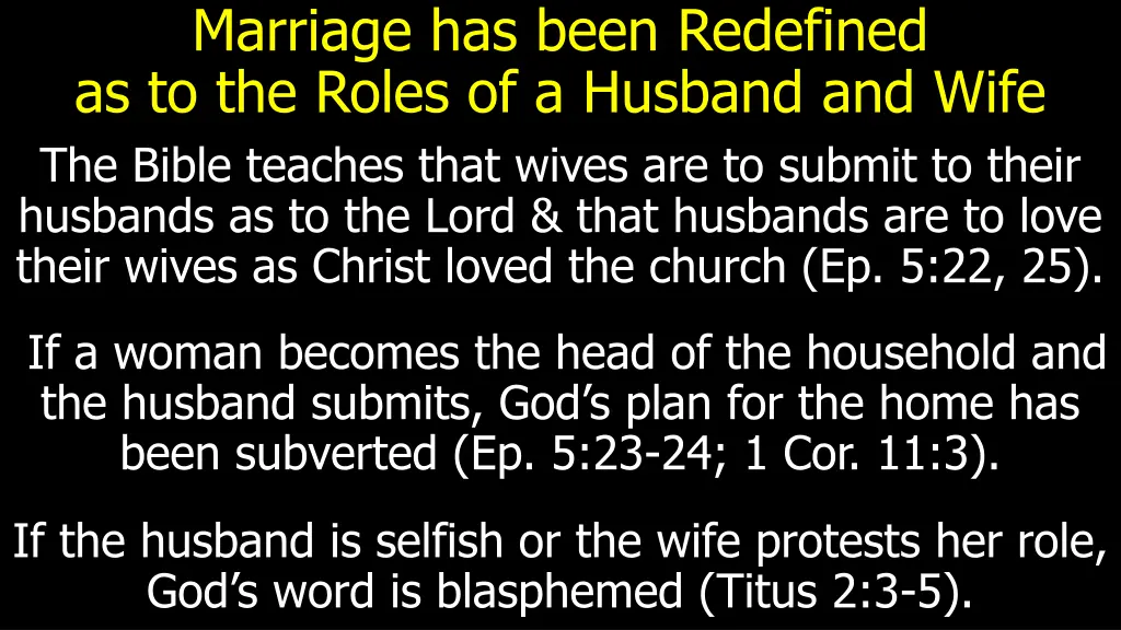 marriage has been redefined as to the roles