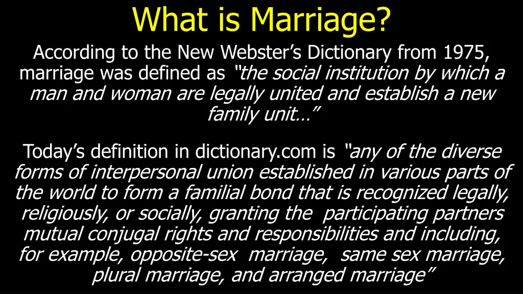 what is marriage according to the new webster