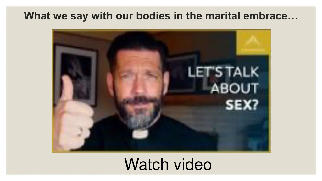 what we say with our bodies in the marital embrace