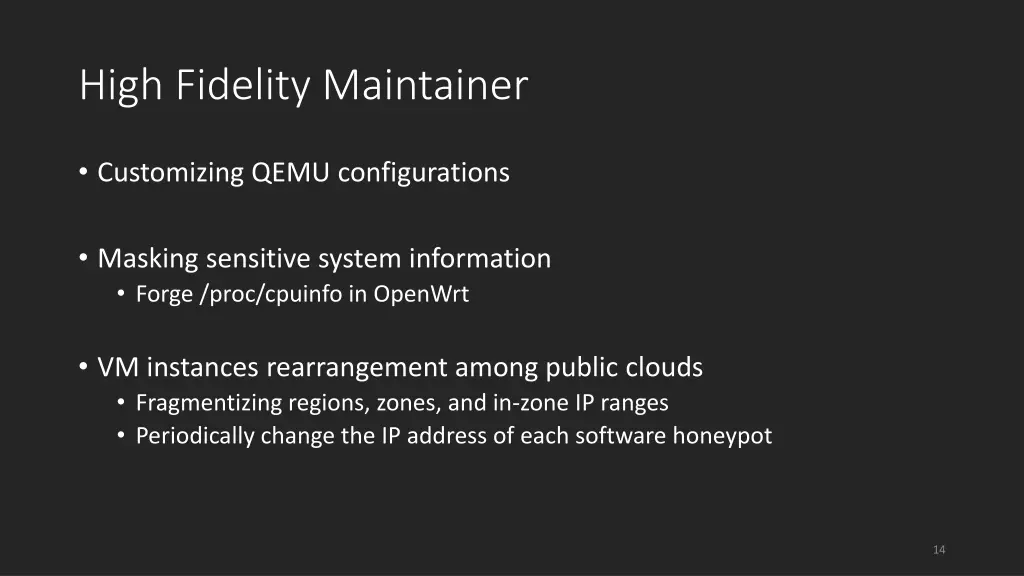 high fidelity maintainer