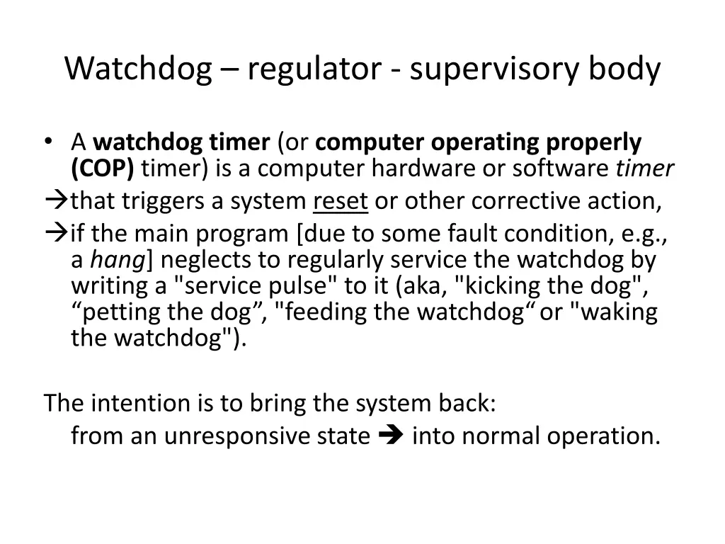 watchdog regulator supervisory body