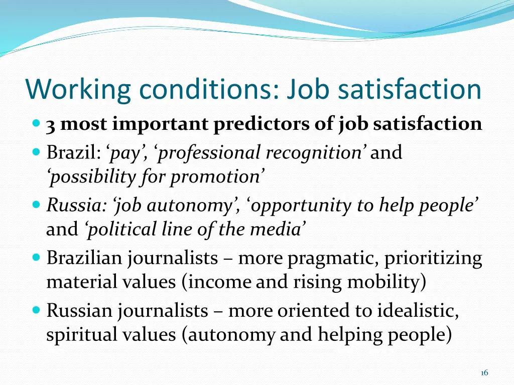 working conditions job satisfaction 3 most