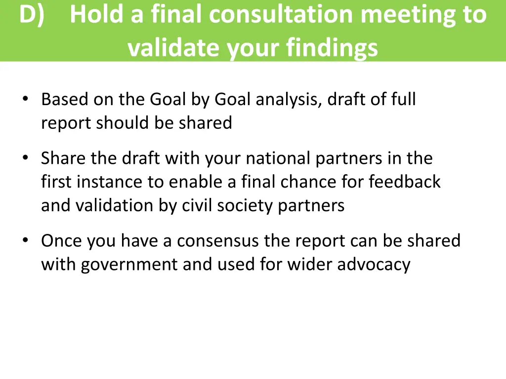 d hold a final consultation meeting to validate