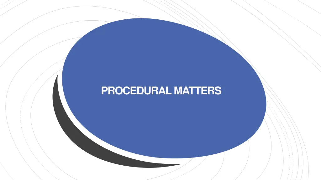 procedural matters