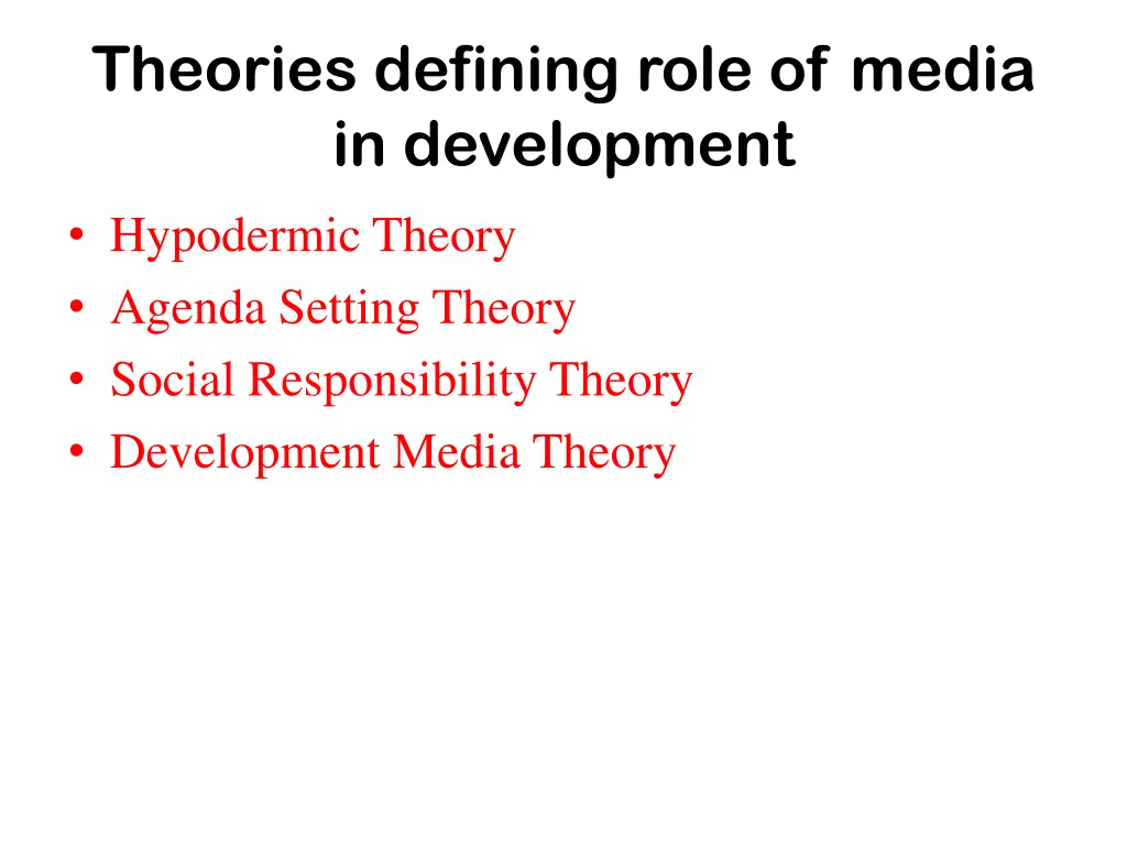 theories defining role of media in development