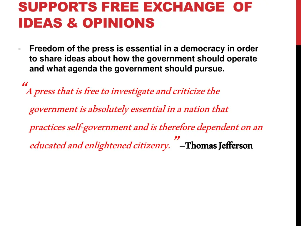 supports free exchange of ideas opinions