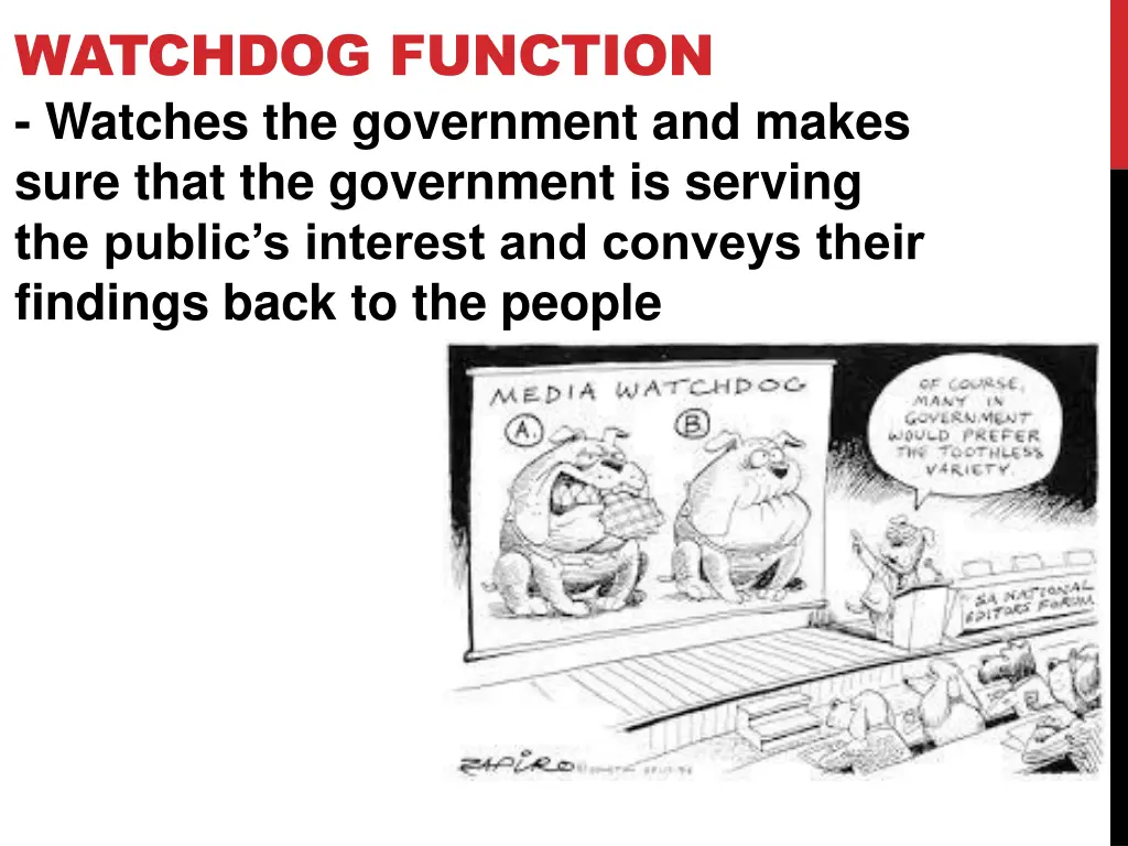 watchdog function watches the government