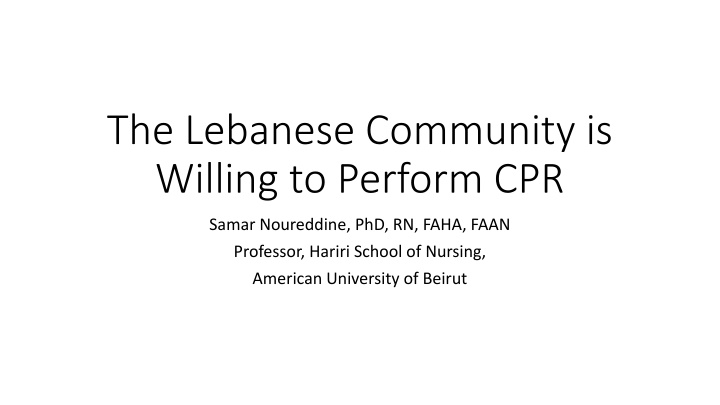 the lebanese community is willing to perform cpr