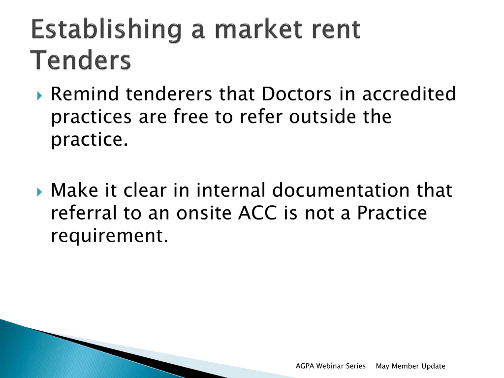 remind tenderers that doctors in accredited