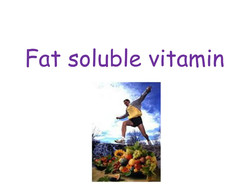 fat soluble vitamin