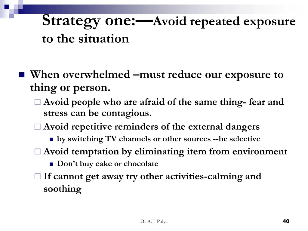 strategy one avoid repeated exposure
