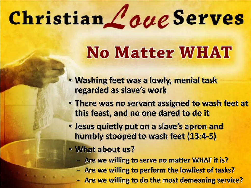 washing feet was a lowly menial task regarded