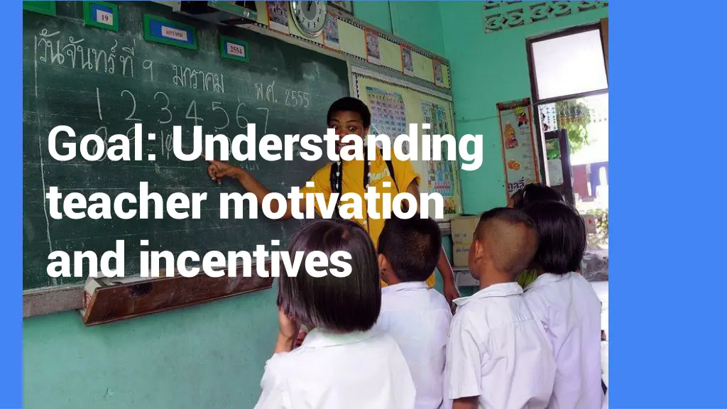 goal understanding teacher motivation