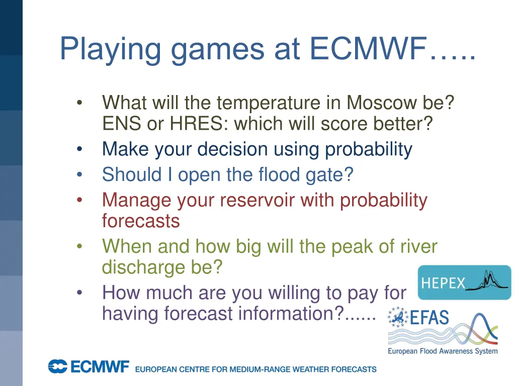 p laying games at ecmwf