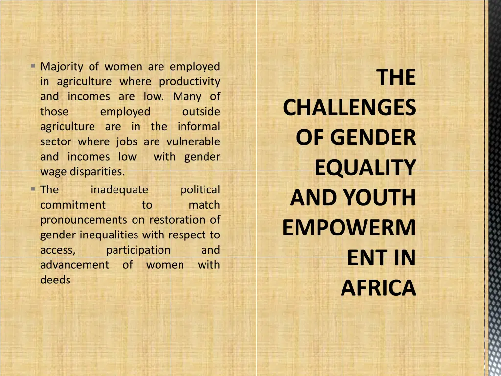 majority of women are employed in agriculture