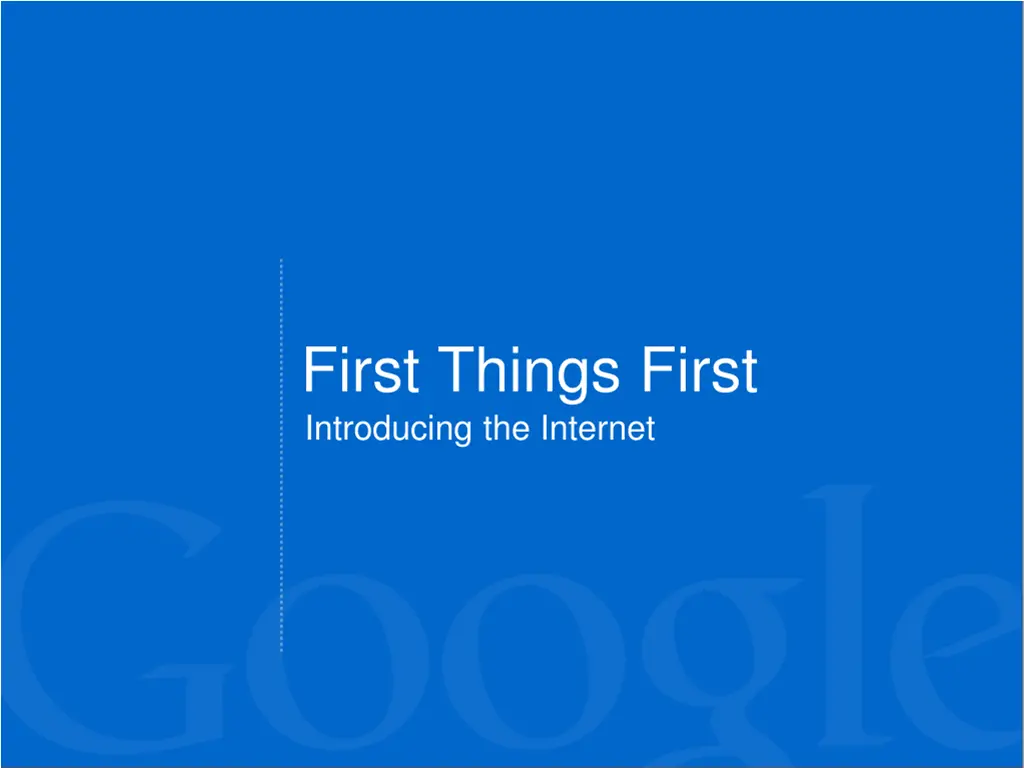 first things first introducing the internet