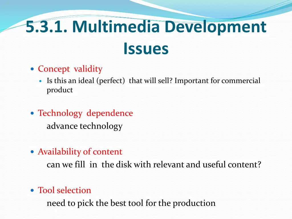 5 3 1 multimedia development issues