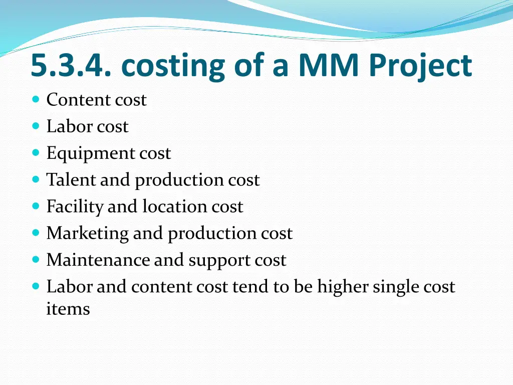 5 3 4 costing of a mm project content cost labor