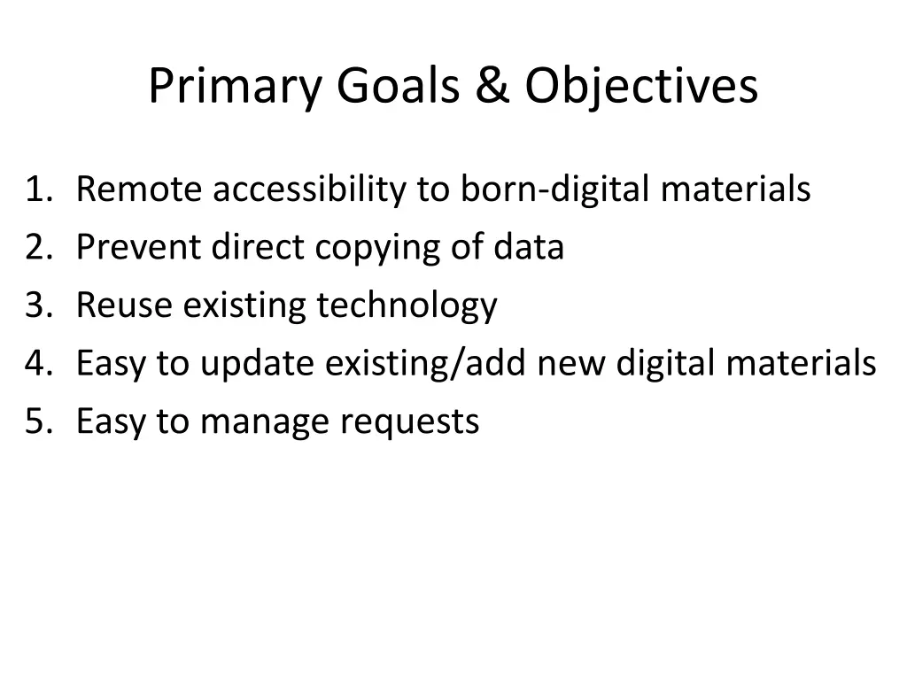 primary goals objectives