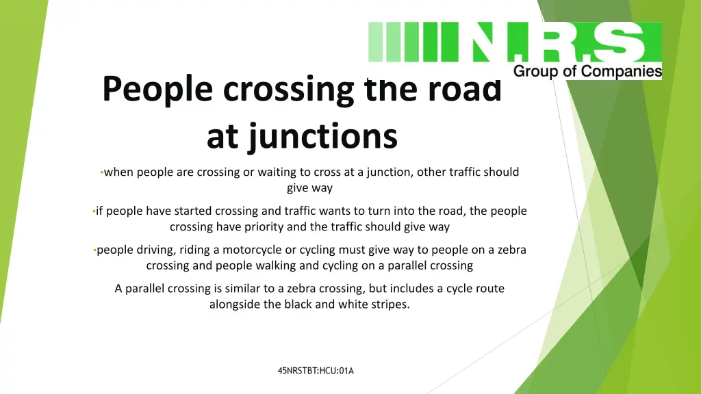 people crossing the road at junctions