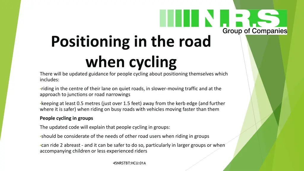 positioning in the road when cycling there will