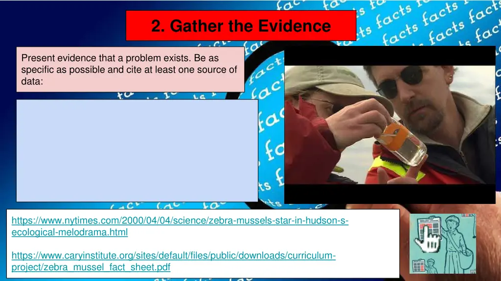 2 gather the evidence