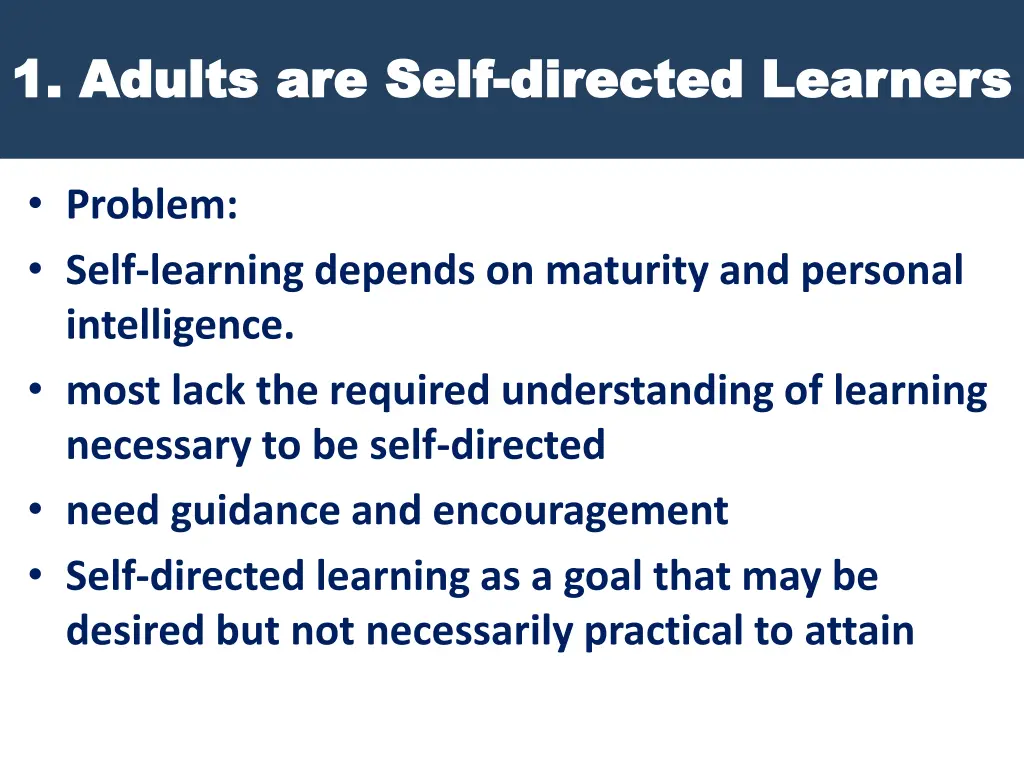 1 adults are self 1 adults are self directed 2