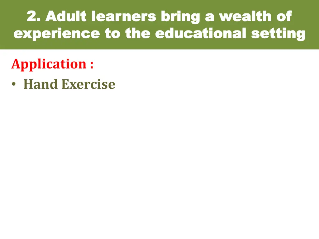 2 adult learners bring a wealth of 2 adult 2