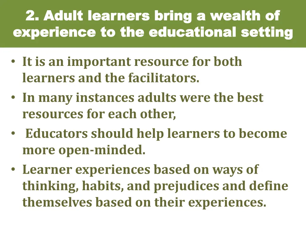 2 adult learners bring a wealth of 2 adult