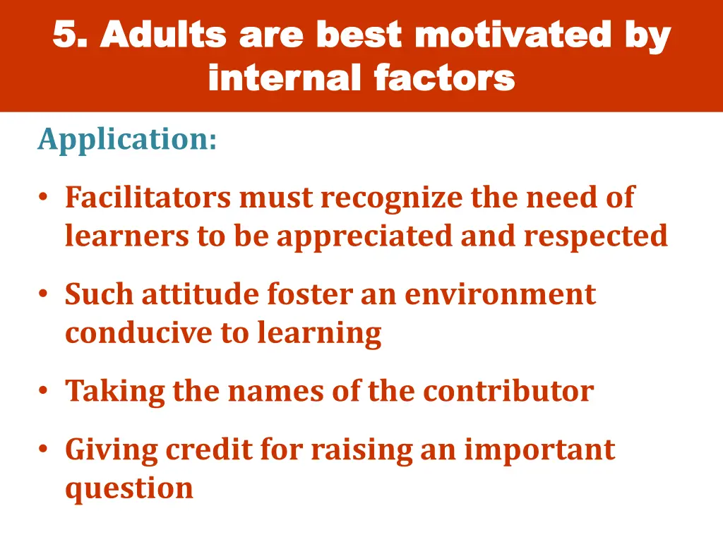 5 adults are best motivated by 5 adults are best 1