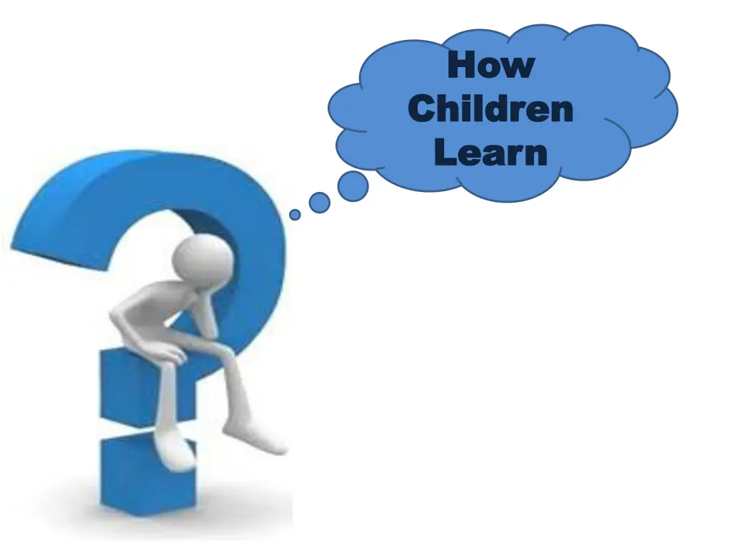how how children children learn learn