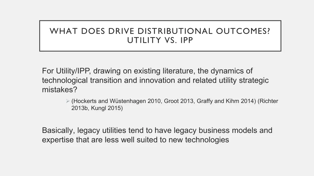 what does drive distributional outcomes utility