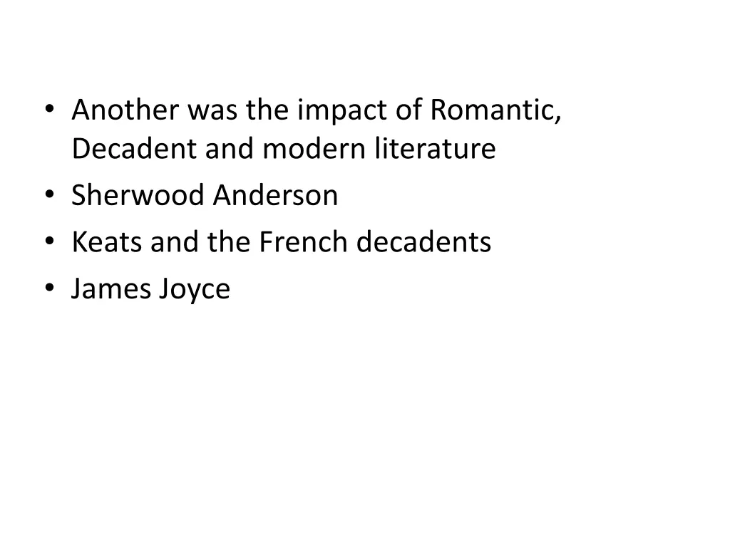 another was the impact of romantic decadent