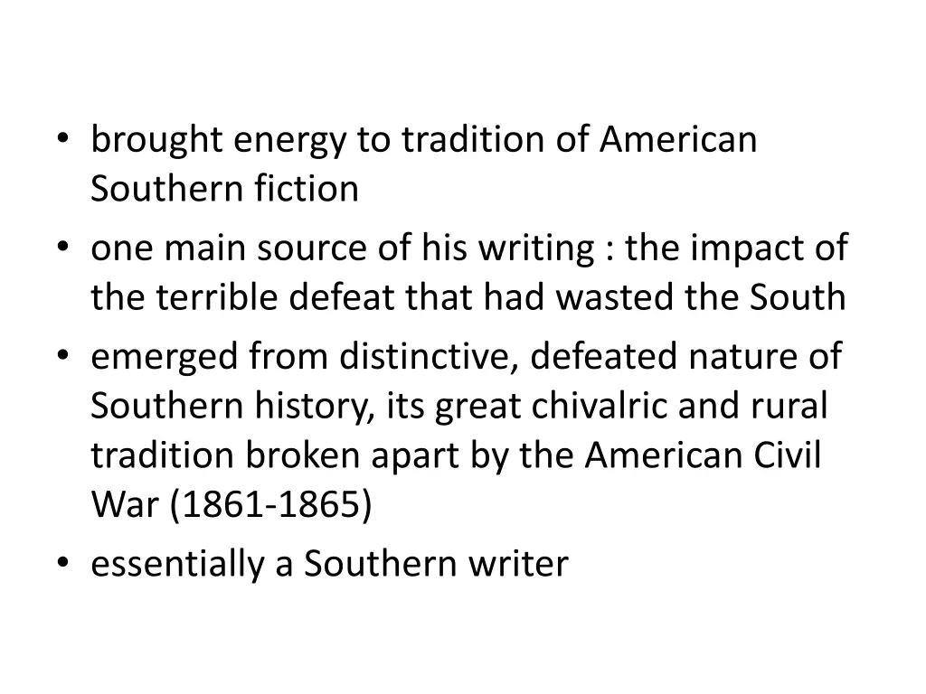 brought energy to tradition of american southern