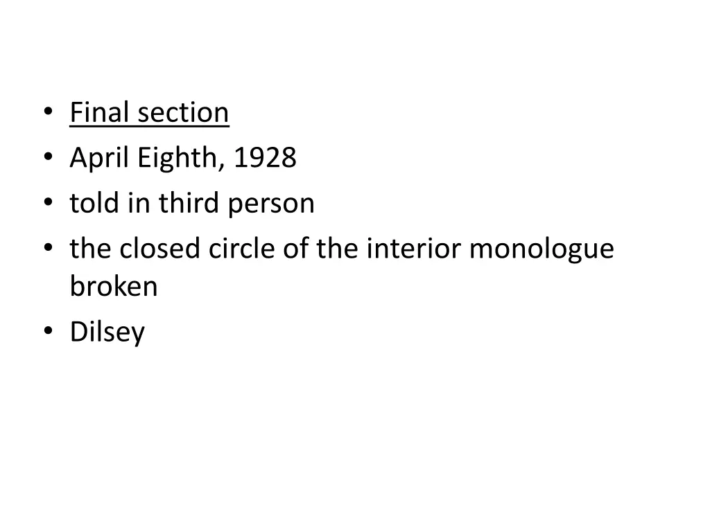 final section april eighth 1928 told in third