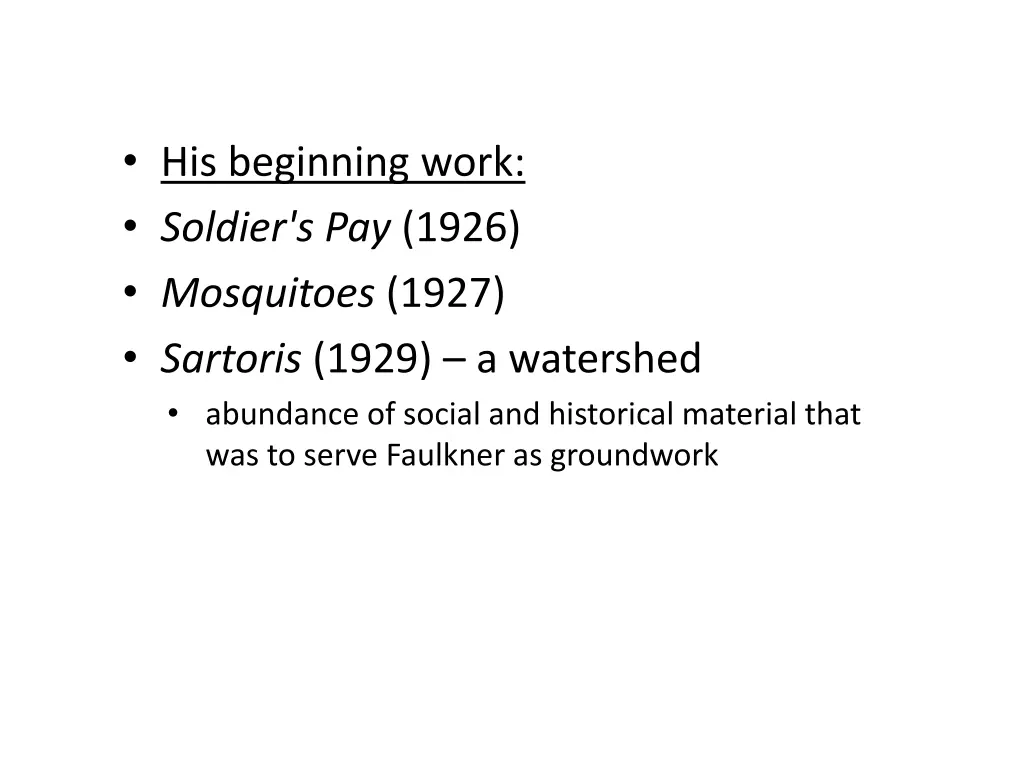 his beginning work soldier s pay 1926 mosquitoes
