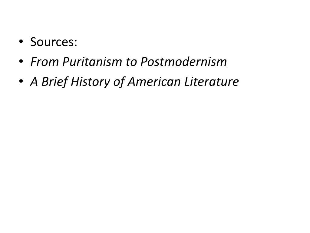sources from puritanism to postmodernism a brief